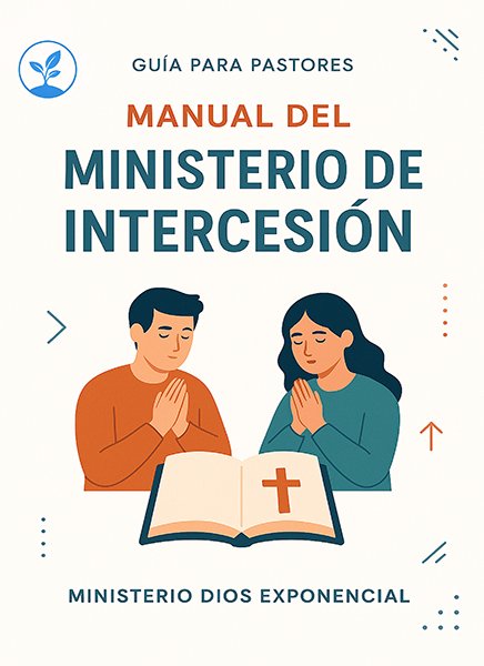 Descarga el Manual del Ministerio de Intercesión, una guía para pastores de Ministerio Dios Exponencial. Aprende a responder al llamado de Dios para "pararse en la brecha" (Ezequiel 22:30) y construir un muro de oración.